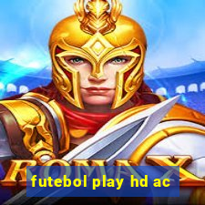 futebol play hd ac